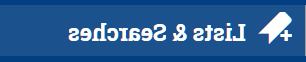 Lists and Searches Button